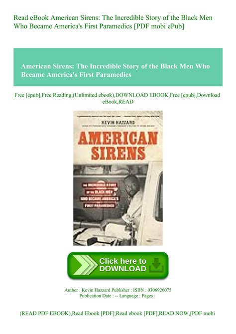 Read Ebook American Sirens The Incredible Story Of The Black Men Who