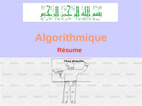 Ppt Algorithmique Résume Introduction Quest Ce Quun Algorithme Un