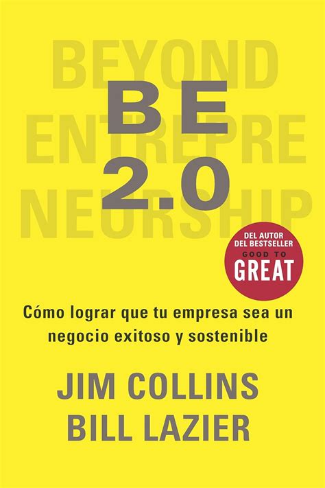 Be 2 0 Cómo Lograr Que Tu Empresa Sea Un Negocio Exitoso Y Sostenible Spanish