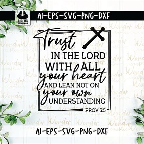 Trust In The Lord With All Your Heart Svg Cut File Scripture Etsy Artofit