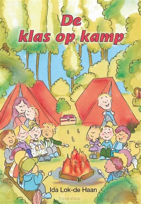 Klas Op Kamp 9789059523326 Boekhandel De Beukelaar