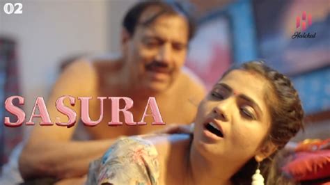 Sasura 2023 S01 Episodes 02 Hindi Web Series Hulchul App