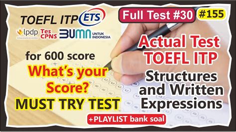 Actual Test TOEFL ITP July 2024 Structure 40 Questions With Answers