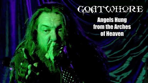 Goatwhore Angels Hung From The Arches Of Heaven Live Youtube