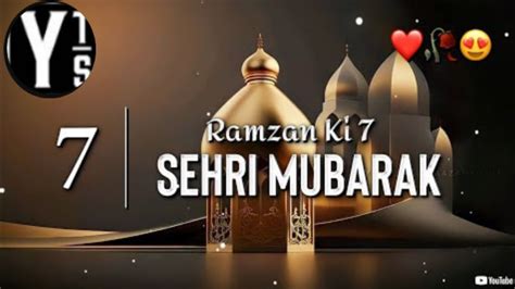 Ramzan Ki Satvi 7 Sehri Mubarak Status Ramzan 7 Sehri Mubarak Status