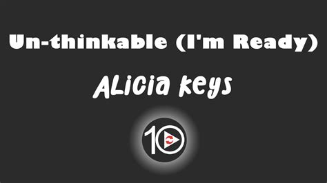 Alicia Keys Un Thinkable I M Ready Hour Night Light Version Youtube