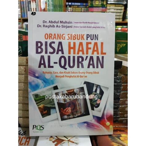 Jual Original Buku Orang Sibuk Pun Bisa Hafal Al Quran Rahasia Cara