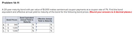 Solved Problem 14 11 A 20 Year Maturity Bond With Par Value