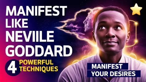 Manifesting Your Wishes Like Neville Goddard 4 Technique YouTube