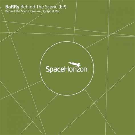 Behind The Scene by Barry on MP3, WAV, FLAC, AIFF & ALAC at Juno Download