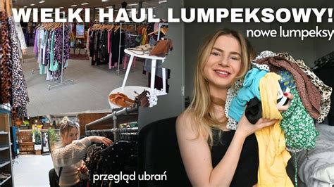 Wielki Haul Lumpeksowy Nowe Lumpeksy Przegl D Ubra Youtube