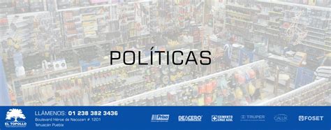 Politicas Materiales El Topollo