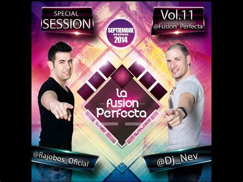 08 La Fusión Perfecta Vol 11 Dj Rajobos Dj Nev Septiembre 2014 YouTube