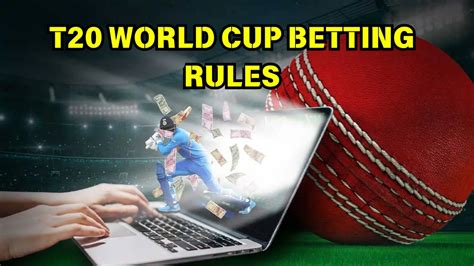 Cricket Betting Rules What Are The Rules For Betting In T20 World Cup