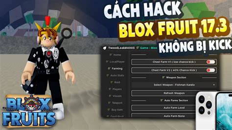 Cách Hack Blox Fruits 173 Trên Điện Thoại Và Máy Tính Auto Farm Auto Raid More Fix Lỗi 268