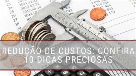 Dicas Preciosas De Como Reduzir Custos De Produ O Fm S