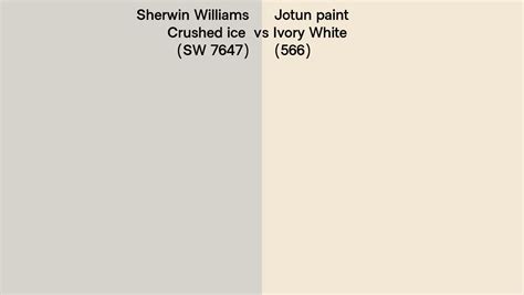 Sherwin Williams Crushed Ice SW 7647 Vs Jotun Paint Ivory White 566