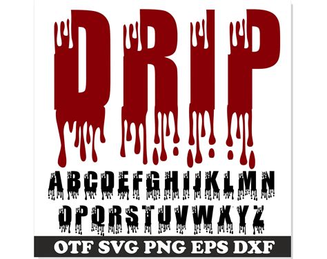 Drip Font OTF Dripping Font SVG Dripping Font Png Dripping Letters