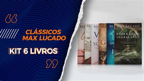 Kit 6 Livros Clássicos Max Lucado Livrarias Família Cristã YouTube