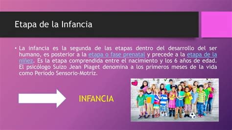 Etapas Del Desarrollo Humano Prenatal Infancia Y Niñez Ppt