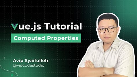 Tutorial Vue JS Bahasa Indonesia 9 Computed Properties YouTube