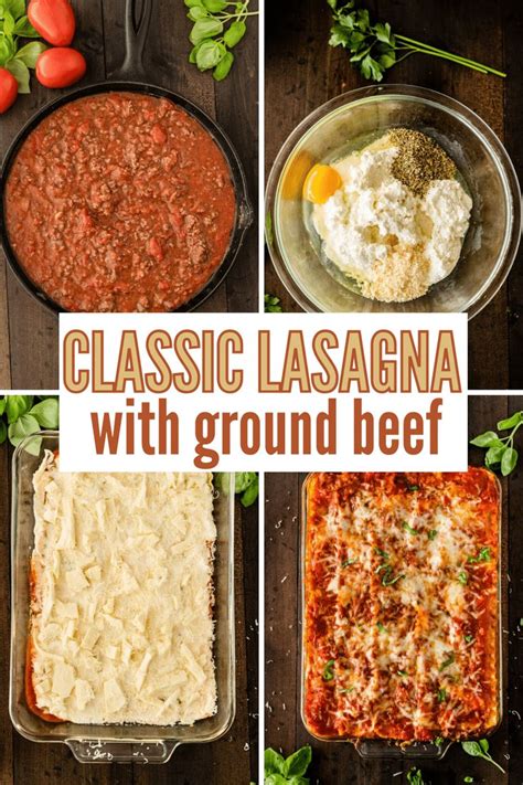 This Classic Lasagna Recipe With Ground Beef Is An Easy Way To Make Homemade Lasagna Jus