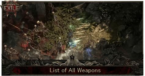 List Of Weapons Path Of Exile 2 Poe 2｜game8