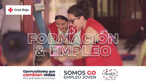 Empleo y formación en Cruz Roja Así es Proyecto TándEM Cruz