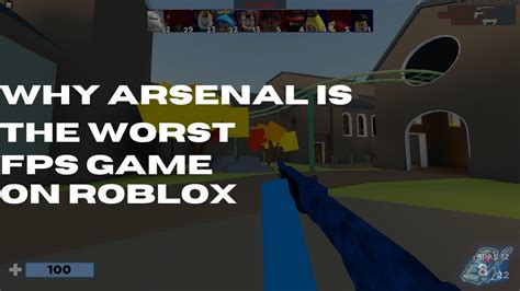 Why Arsenal Is The Worst Fps On Roblox Youtube