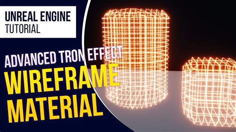 Ue Wireframe Effect L Unreal Engine Tutorial Video Game