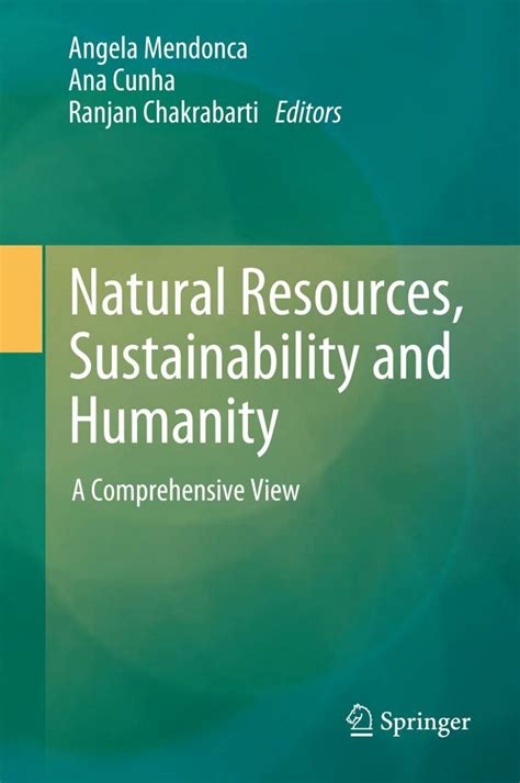 Natural Resources Sustainability And Humanity A Comprehensive View