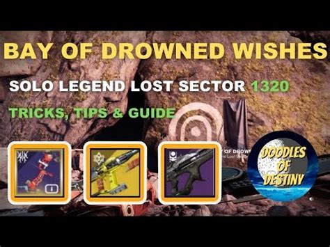 Destiny 2 BAY OF DROWNED WISHES LEGEND LOST SECTOR SOLO FLAWLESS EASY