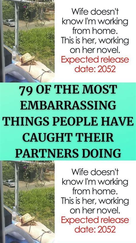 79 Of The Most Embarrassing Things People Have Caught Their Partners