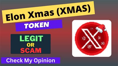 Elon Xmas Xmas Token Is A Legit Or Scam Is Xmas Token Legit Or Scam