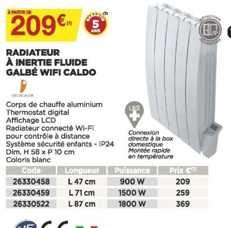 Promo Radiateur a Inertie Fluide Galbe Wifi Caldo chez Bricomarché