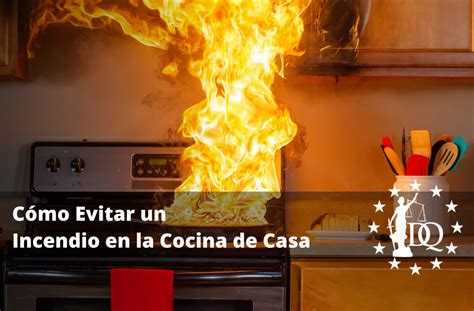 C Mo Evitar Un Incendio En La Cocina De Casa