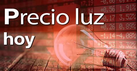 Precio De La Luz Hoy De Enero De