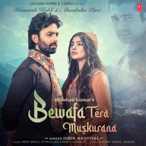 Bewafa Tera Muskurana Lyrics Bewafa Tera Muskurana Only On Jiosaavn