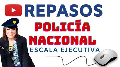 Temario Inspector Policía Nacional Escala Ejecutiva 2021 REPASANDO