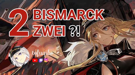 2 BISMARCK ZWEI Gacha Pull Azur Lane YouTube