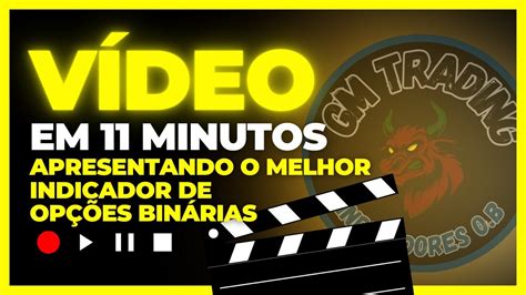 Apresentando O Melhor Indicador De Op Es Bin Rias Youtube