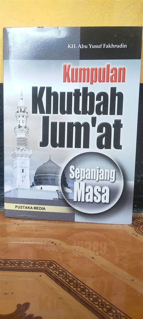 Kumpulan Khutbah Jum At Sepanjang Masa Lazada Indonesia