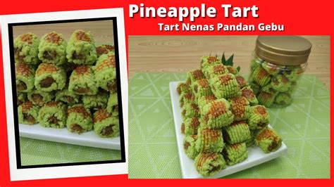 Pineapple Tart Delicious Kuih Tart Nenas Pandan Gebu Cair Youtube