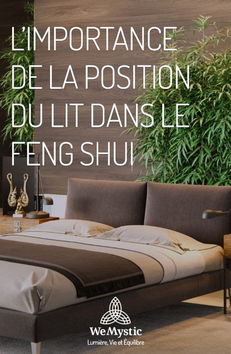 La Position Du Lit En Feng Shui Et Son Importance Wemystic En