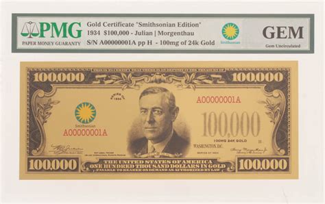 1934 $100,000 Ten Thousand Dollars "Smithsonian Edition" Gold Certificate (PMG Gem Uncirculated ...