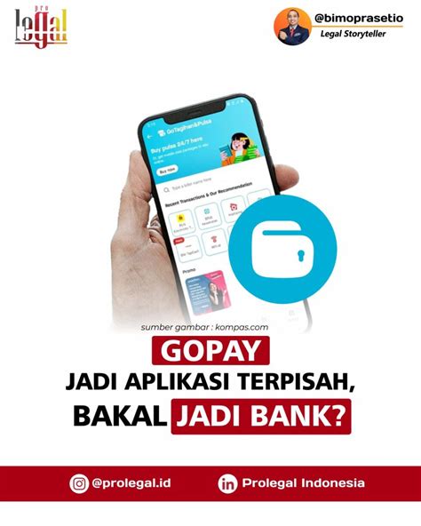 GoPay Jadi Aplikasi Terpisah Bakal Jadi Bank Bimo Prasetio