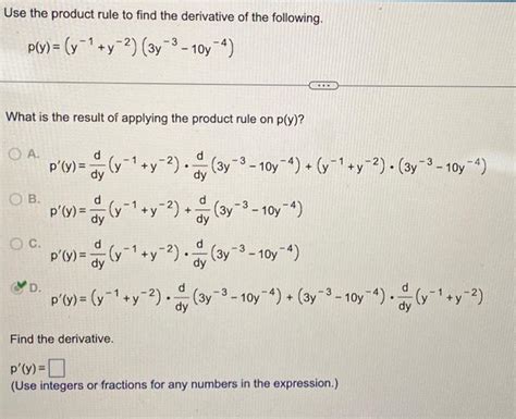 Solved Use The Product Rule To Find The Derivative Of The