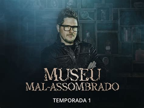 Prime Video Museu Mal Assombrado Season 1