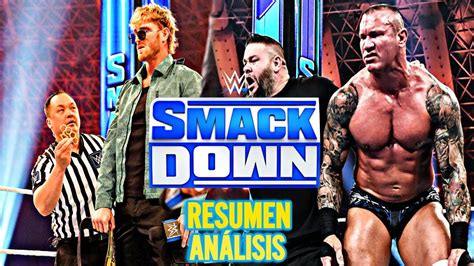 Wwe Smackdown Review Resumen Y An Lisis Youtube