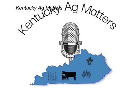 The Start Of The Kentucky Ag Matters Podcast | Ag News Kentucky